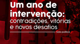 Um ano de intervenção na UFRGS: contradições, vitórias e novos desafios