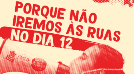 Porque não iremos às ruas no dia 12/09 – Nota Política do MUP e MEP