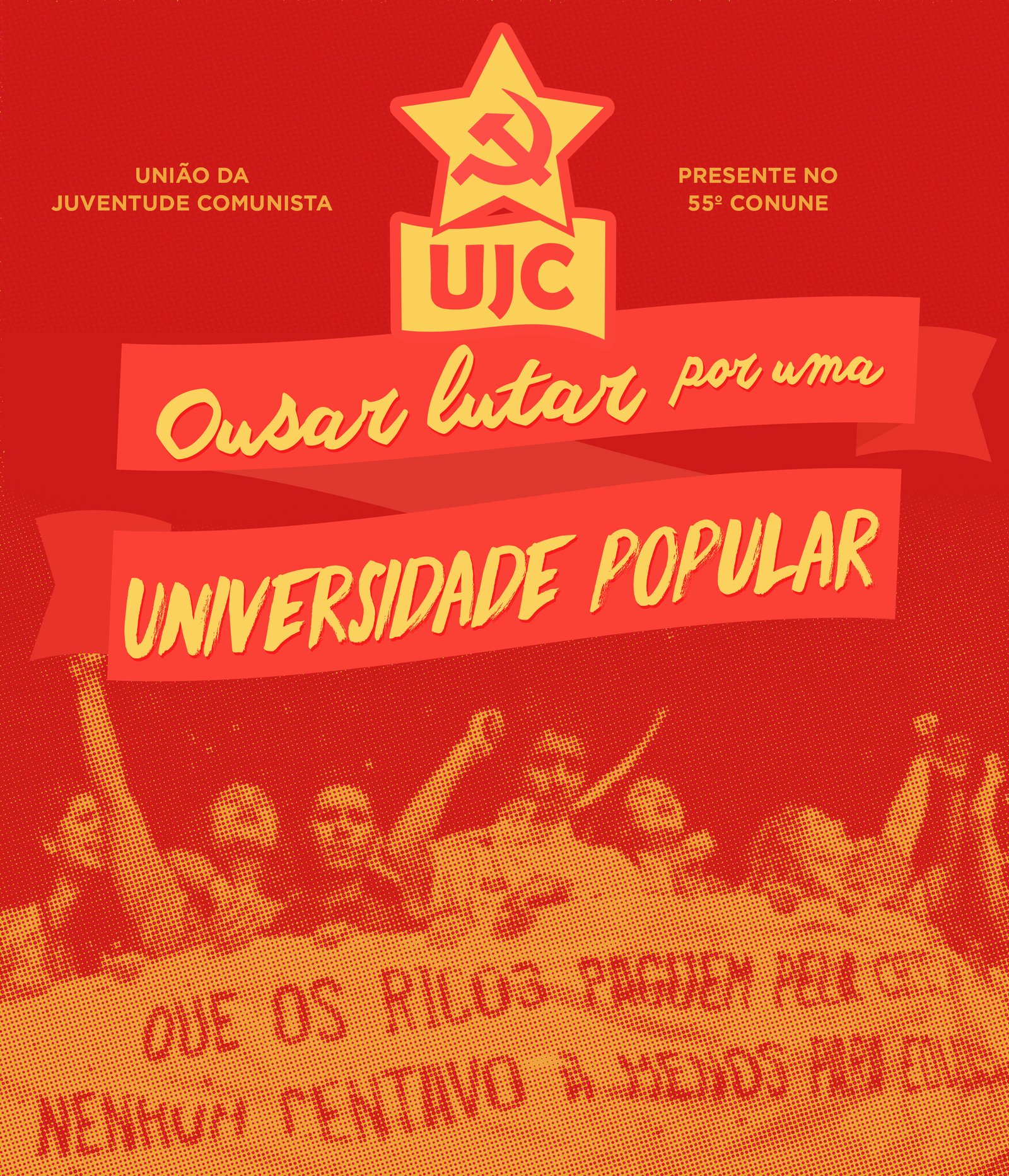 Teses da UJC para 55º CONUNE: Ousar Lutar Por uma Universidade Popular