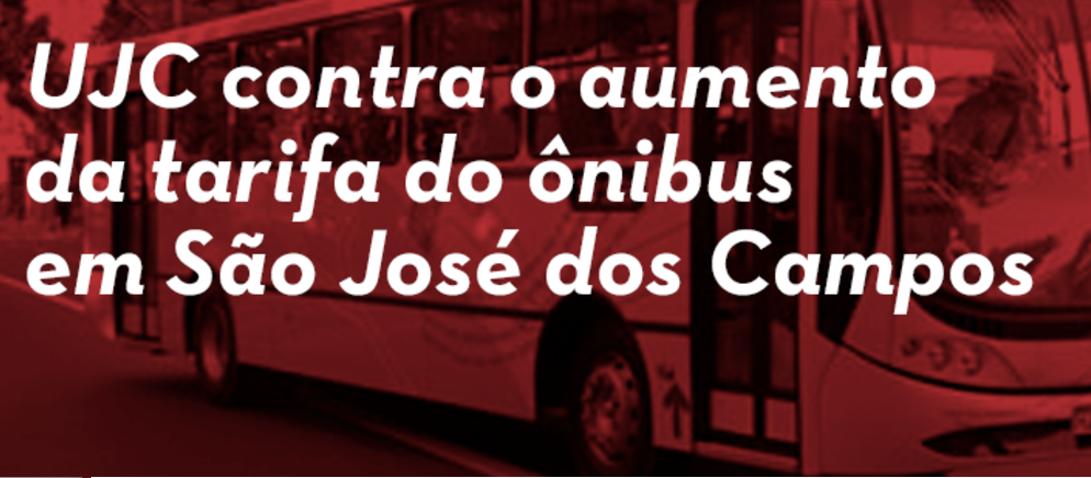 Nota Contra o Aumento da Tarifa de Ônibus em São José dos Campos