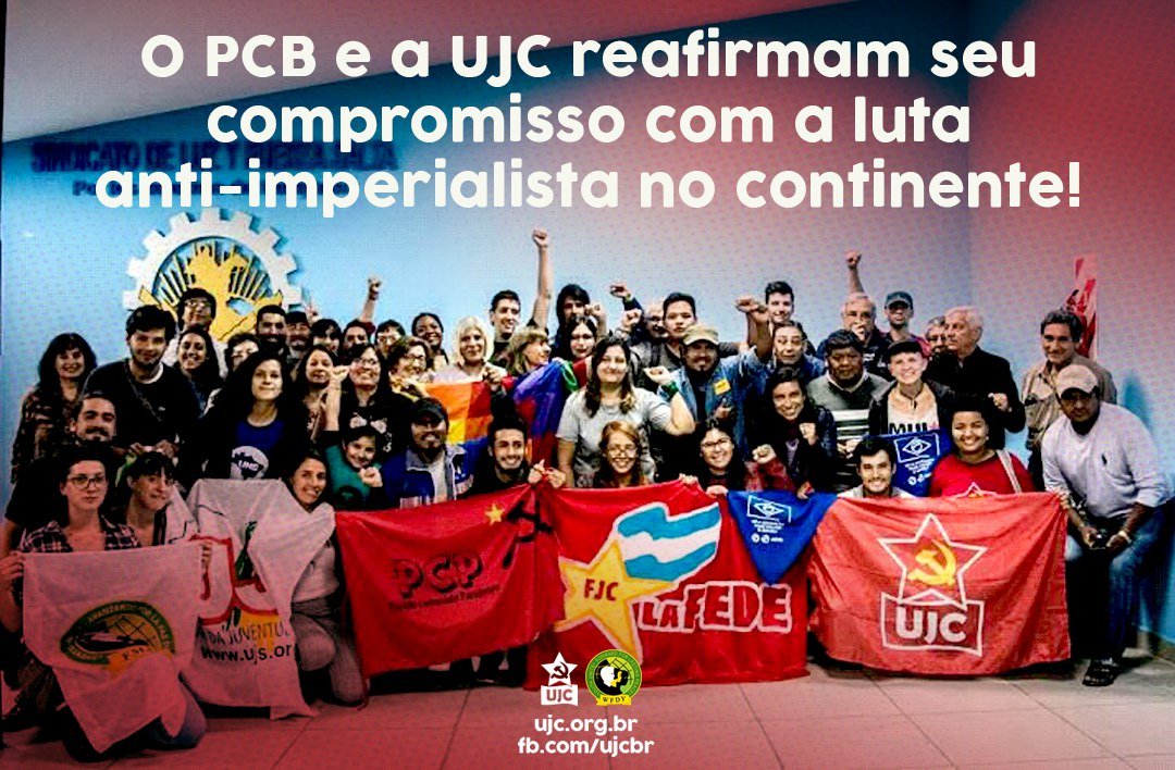 O Partido Comunista Brasileiro reafirma seu compromisso com as lutas anti-imperialistas no continente!
