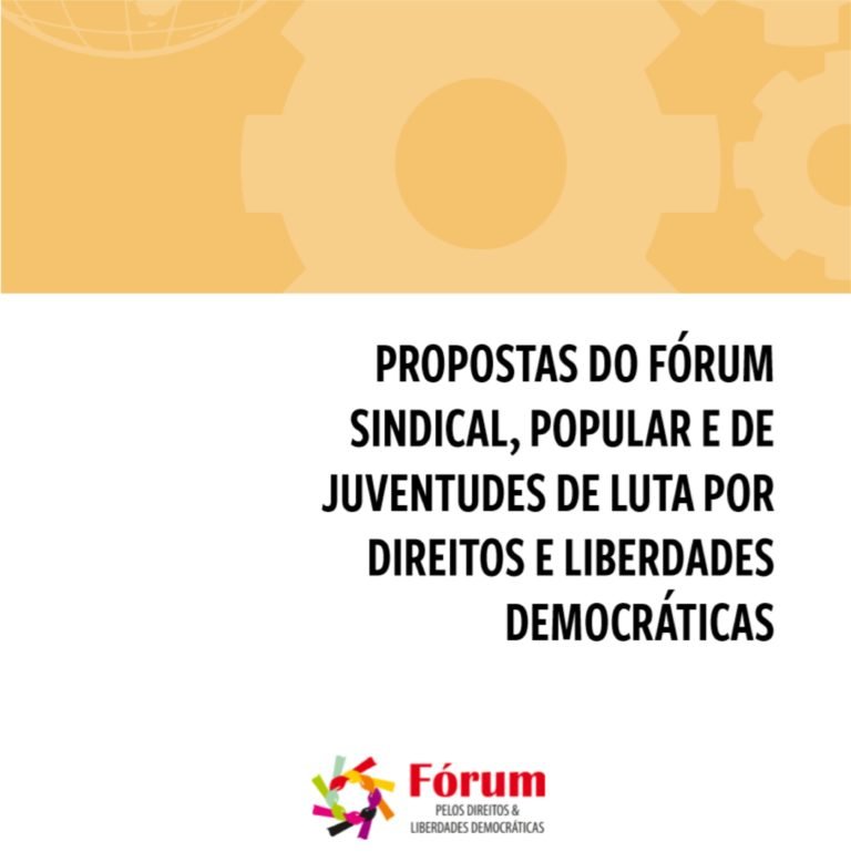 Propostas do Fórum Sindical, Popular e de Juventudes de Luta por Direitos e Liberdades Democráticas