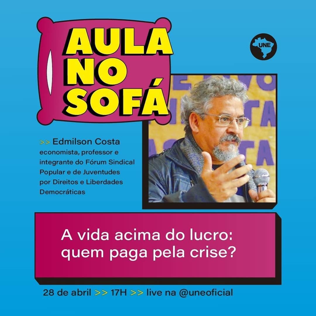 Entrevista com Edmilson Costa: “A vida acima do lucro: quem paga pela crise?”