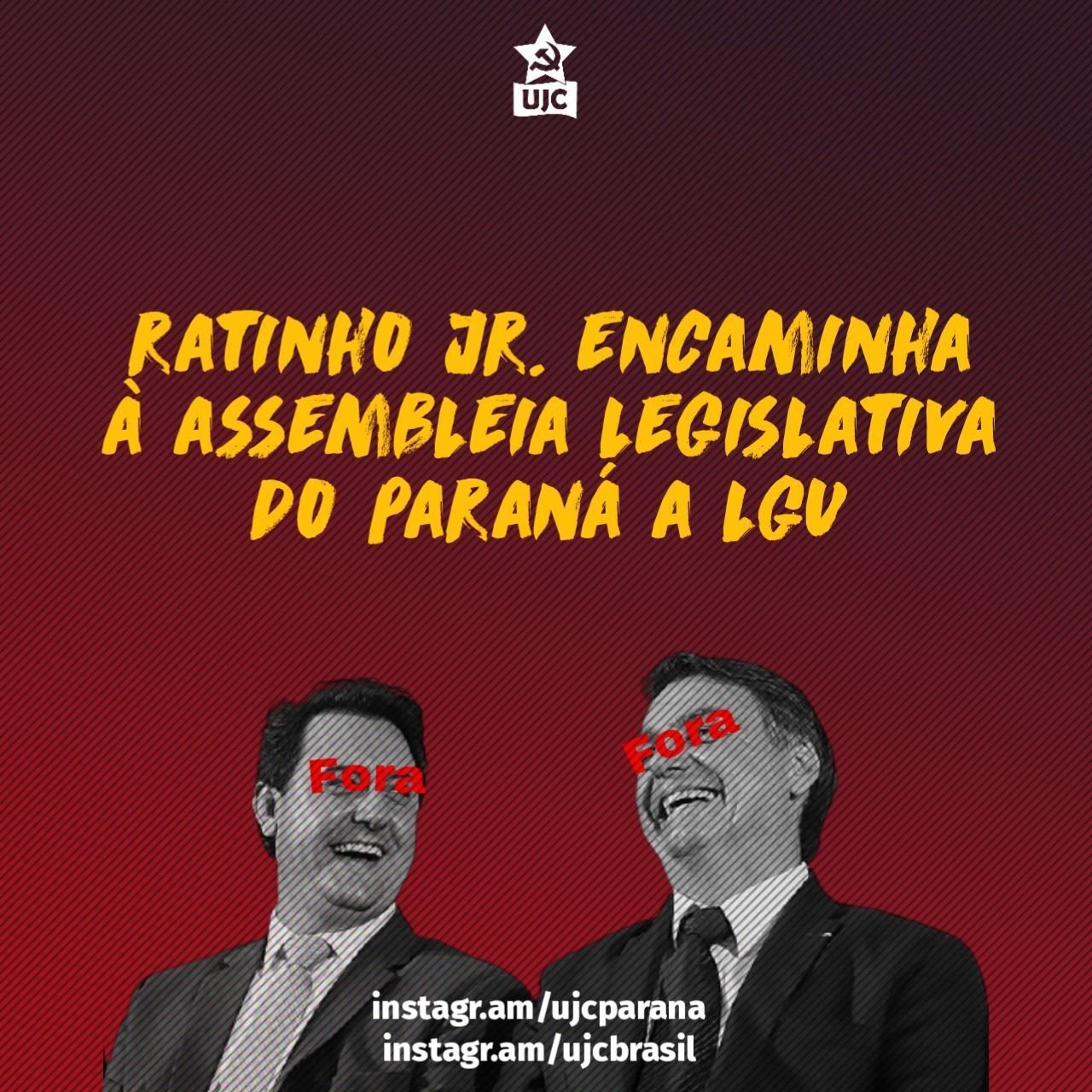 Nota Política da UJC Paraná – Ratinho Jr. Encaminha à Assembleia Legislativa do Paraná a LGU