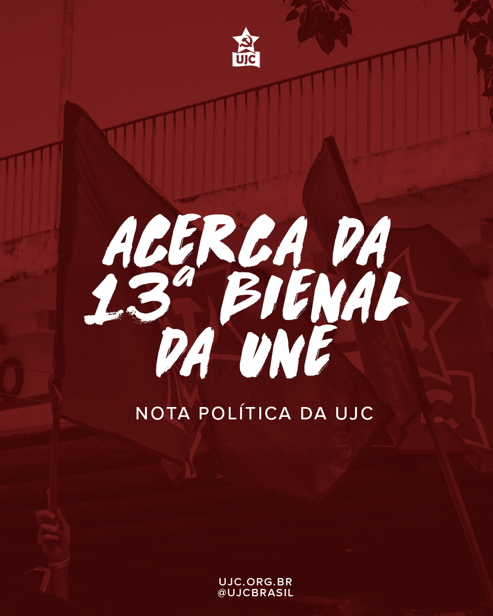 NOTA POLÍTICA DA UNIÃO DA JUVENTUDE COMUNISTA ACERCA DA 13ª BIENAL DA UNIÃO NACIONAL DOS ESTUDANTES