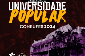 Card com uma foto da UFES no canto inferior direito, as logos da UJC e do MUP no canto inferior esquerdo e no topo a frase "RECONSTRUIR A UNIVERSIDADE POPULAR - CONEUFES 2024"