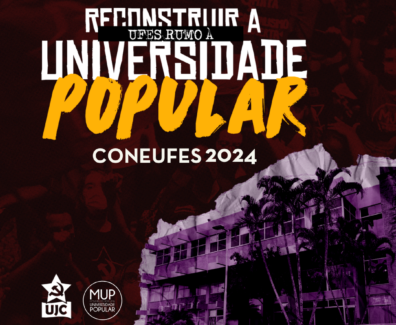 Card com uma foto da UFES no canto inferior direito, as logos da UJC e do MUP no canto inferior esquerdo e no topo a frase "RECONSTRUIR A UNIVERSIDADE POPULAR - CONEUFES 2024"