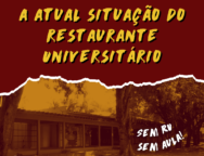 Card ilustrativo do restaurante universitário da UFES com os dizeres: "Nota Política: A Atual Situação do Restaurante Universitário" e "Sem RU, Sem Aula".