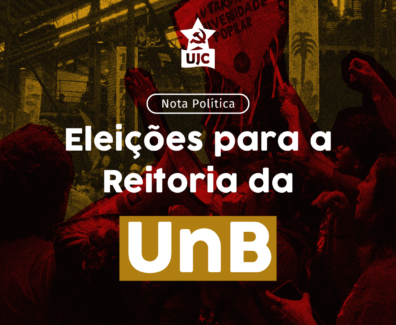 Card com uma foto de manifestção texturizada em amarelo e vermelho ao fundo com o texto "Eleições para a Reitoria da UnB" em branco no centro, abaixo da logo da UJC