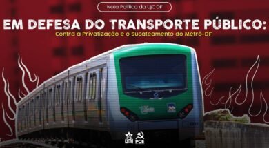 Imagem de um trem do Metrô-DF com elementos gráficos de fogo ao fundo e texto "Em Defesa do Transporte Público: Contra a Privatização e o Sucateamento do Metrô-DF".
