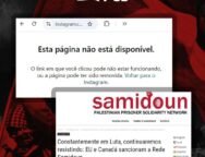 Imagem mostrando um aviso do Instagram sobre página removida, com a logo da Samidoun, UJC e PCB ao fundo, destacando o bloqueio das contas da Rede Samidoun após sanções dos EUA e Canadá.