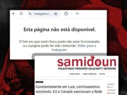 Imagem mostrando um aviso do Instagram sobre página removida, com a logo da Samidoun, UJC e PCB ao fundo, destacando o bloqueio das contas da Rede Samidoun após sanções dos EUA e Canadá.