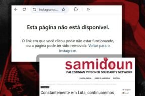 Imagem mostrando um aviso do Instagram sobre página removida, com a logo da Samidoun, UJC e PCB ao fundo, destacando o bloqueio das contas da Rede Samidoun após sanções dos EUA e Canadá.