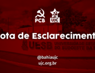Nota de esclarecimento da UJC e PCB sobre o uso indevido do nome da UJC em irregularidades financeiras no Centro Acadêmico de História da UESB.