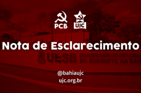 Nota de esclarecimento da UJC e PCB sobre o uso indevido do nome da UJC em irregularidades financeiras no Centro Acadêmico de História da UESB.