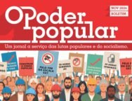 Capa do boletim "O Poder Popular" de novembro de 2024, com trabalhadores segurando cartazes que pedem o fim da escala 6x1 e uma jornada de 30 horas semanais.