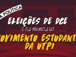 Card escrito NOTA POLÍTICA no canto superior esquerdo e ELEIÇÕES DE DCE E OS RUMOS DO MOVIMENTO ESTUDANTIL DA UFPI ao centro
