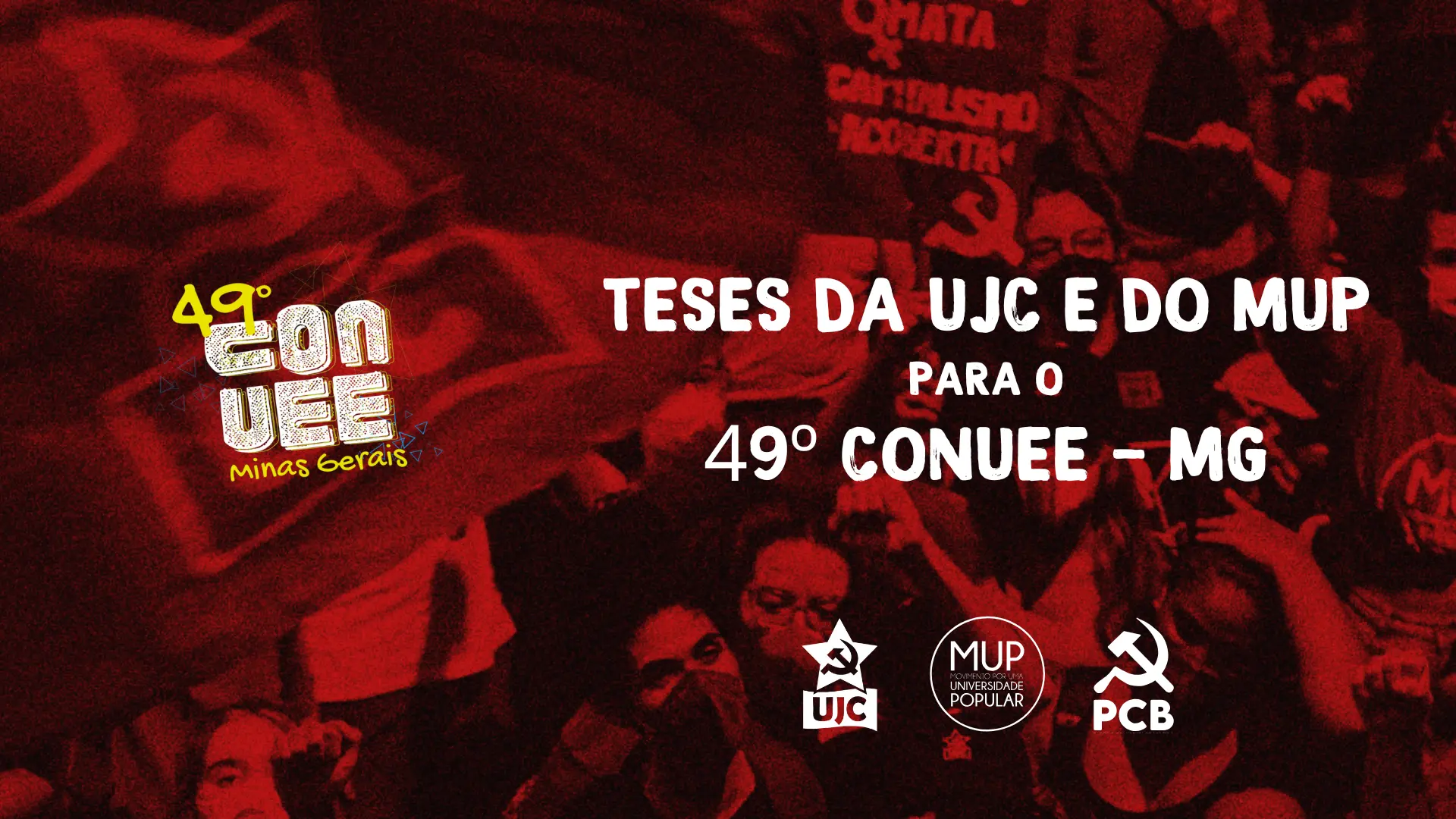 Teses da UJC e do MUP para o 49º CONUEE-MG