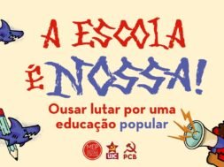 A escola é nossa! Ousar lutar por uma educação popular. Arte: Thiago Santin / PCB.
